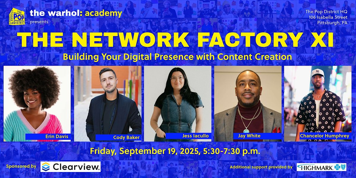The Network Factory XI:Building Your Digital Presence with Content Creation