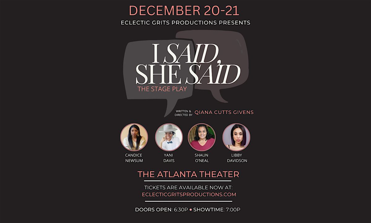 'I Said, She Said' at The Atlanta Theater