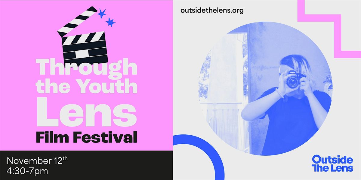 Through The Youth Lens Film Festival