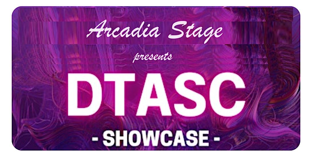 Advanced DTASC Showcase (Drama Teachers Assoc. of So. Cal.) - Wed10\/15 @7p