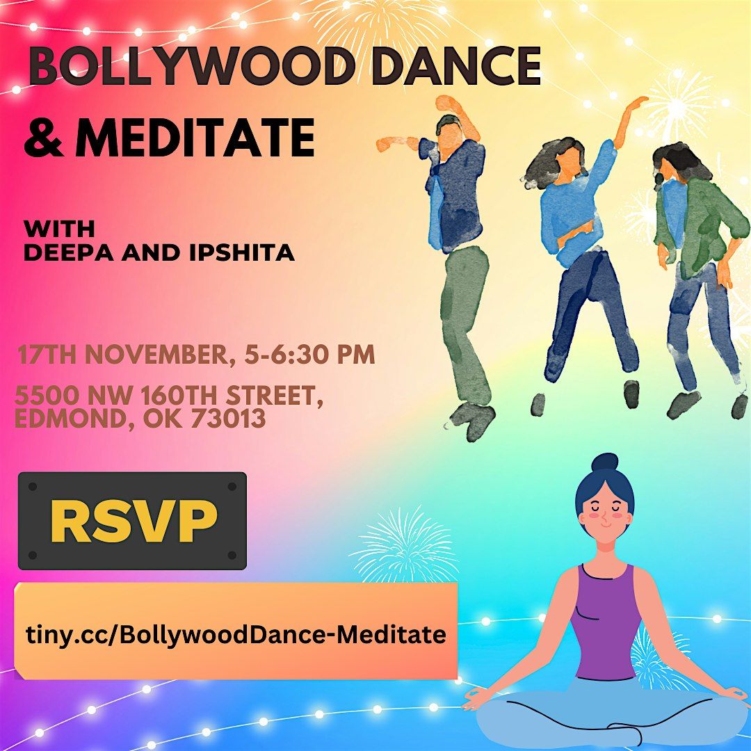 Bollywood Dance and Meditate