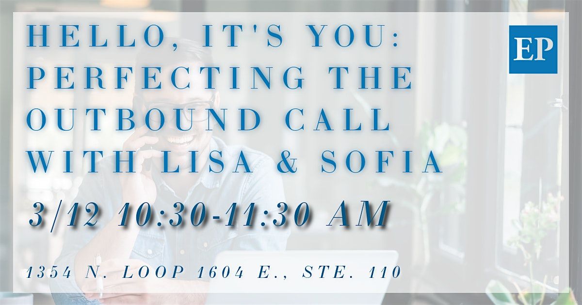 Hello it\u2019s You: Perfecting the Outbound Call w\/ Lisa & Sofia