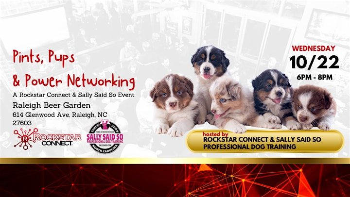 Pints, Pups & Power Networking \u2013 A Rockstar Connect & Sally Said So  Event