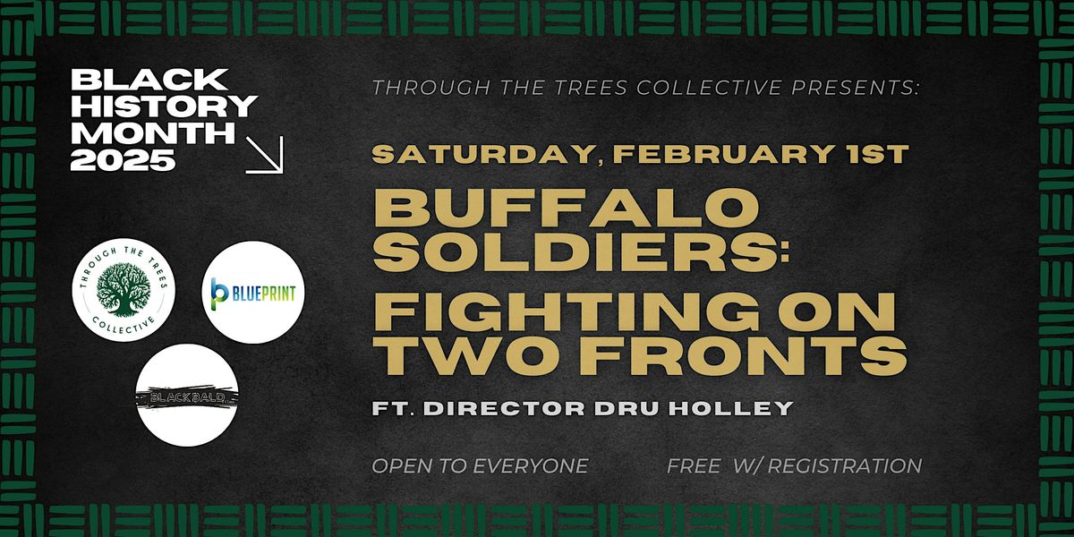 Black History Month '25: Buffalo Soldiers Documentary Film Screening