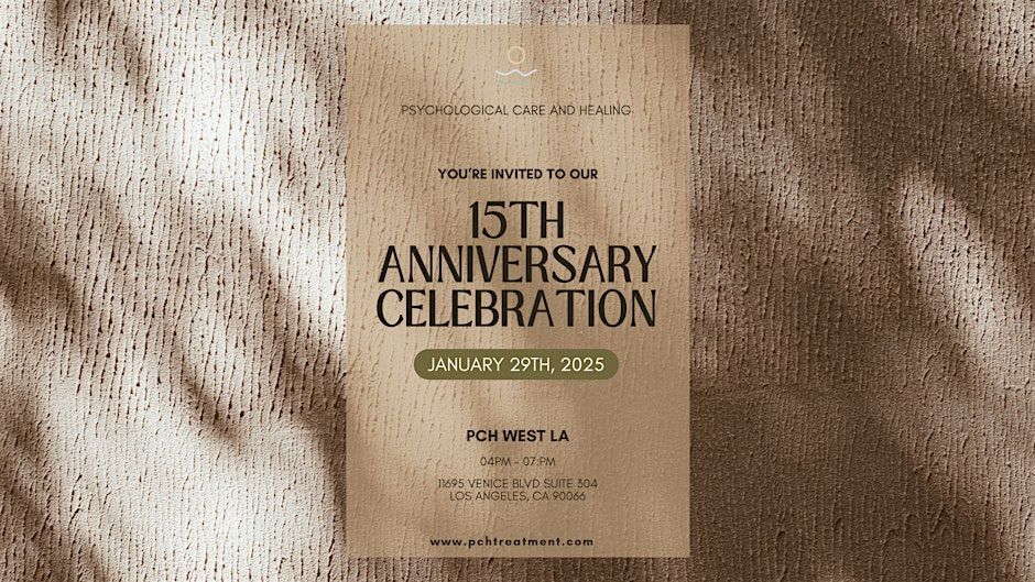 PCH 15 Year Anniversary 