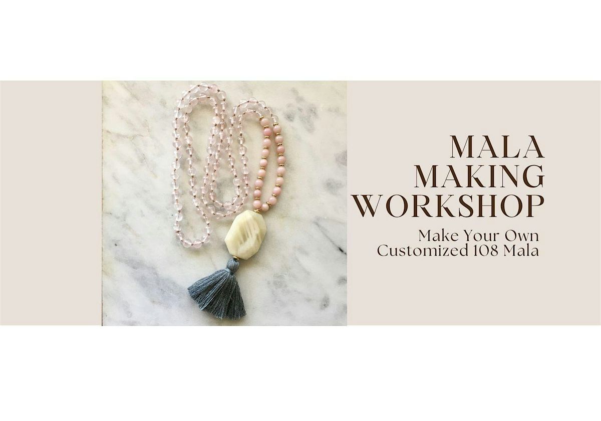 Mala Making Workshop