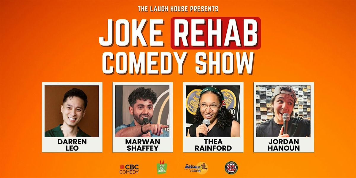 Joke Rehab - A Standup Comedy Show