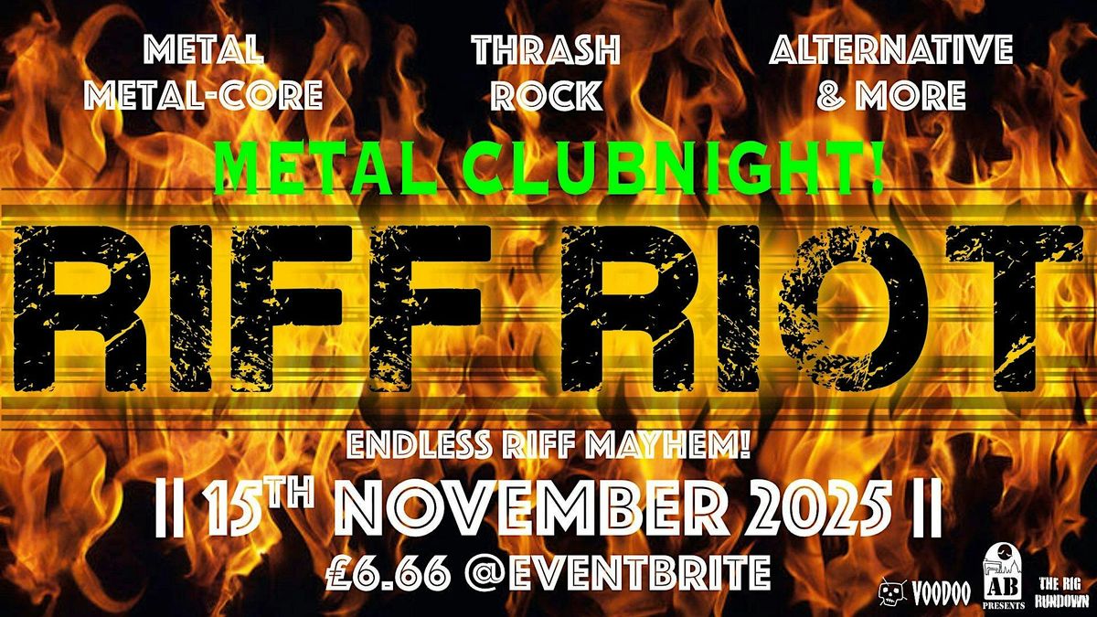 Riff Riot! - Metal Club Night
