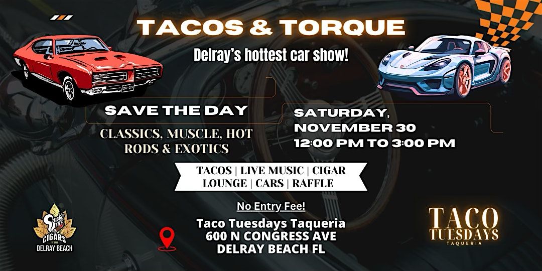 TACOS & TORQUE CAR SHOW