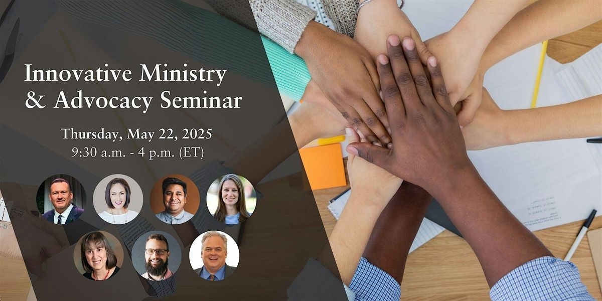 Innovative Ministry & Advocacy Seminar