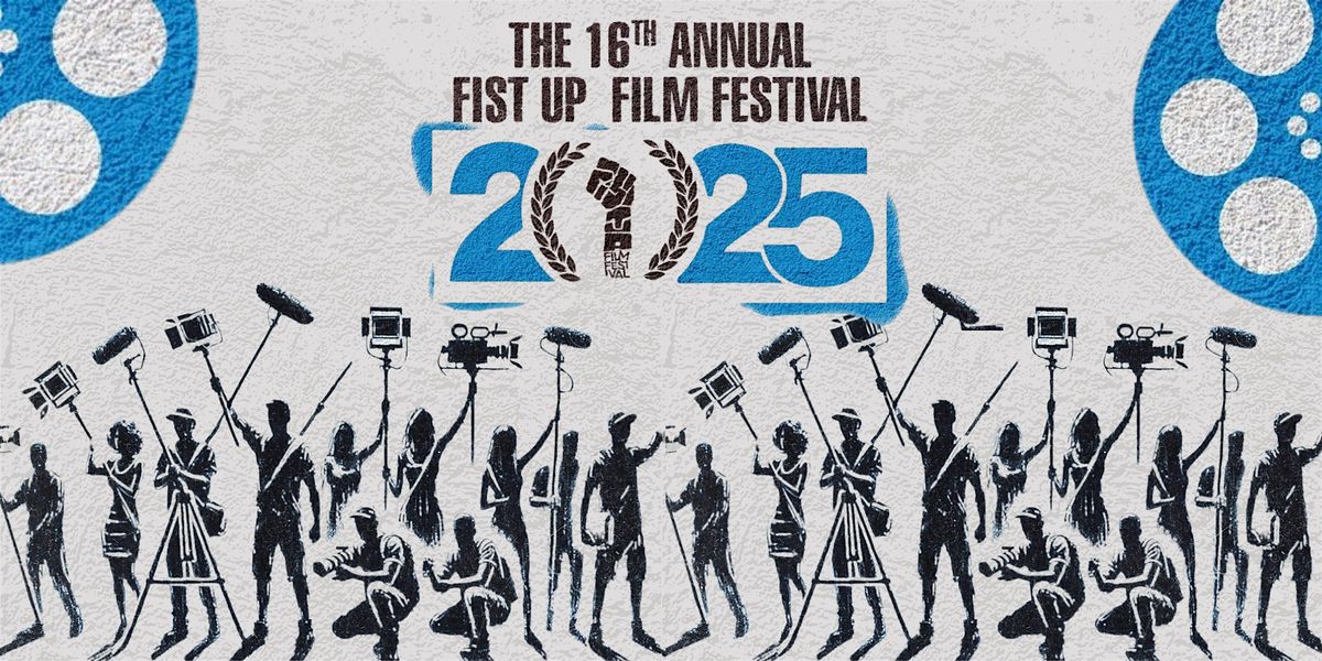 Fist Up Film Festival: Opening Night \u2013 Honoring Our Ancestors (Short Films)