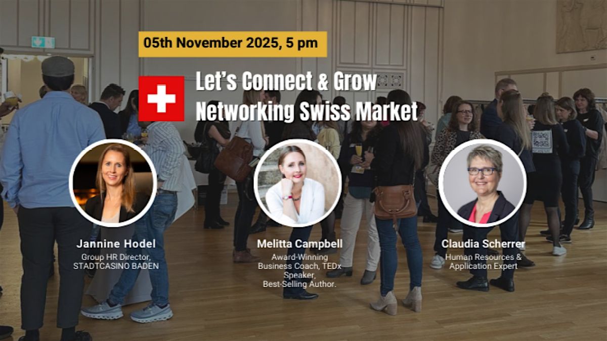 Let's Connect and Grow - Networking Swiss Employment Market