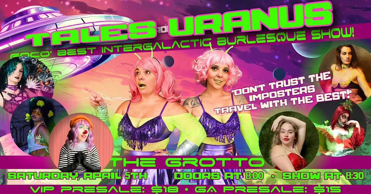 Tales from Uranus - FOCO's Best Intergalactic Burlesque Show!