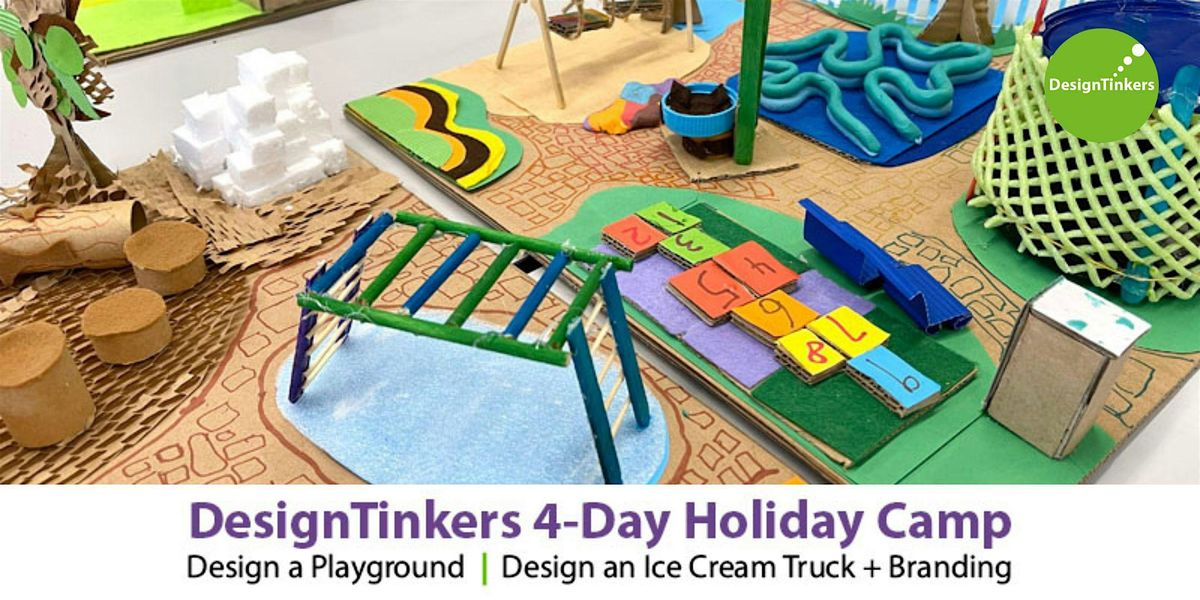 DesignTinkers 4-day Camp (Apr)