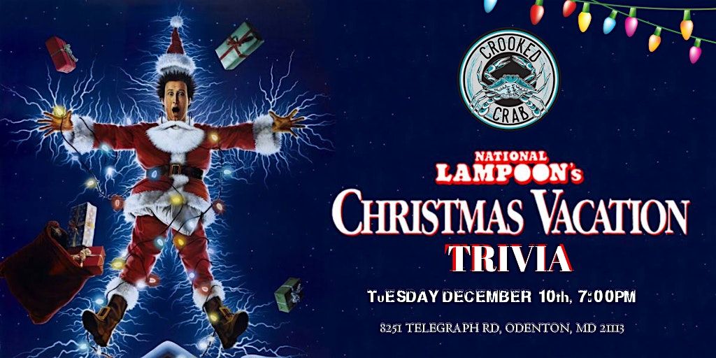 National Lampoons Christmas Vacation Trivia at The Crooked Crab