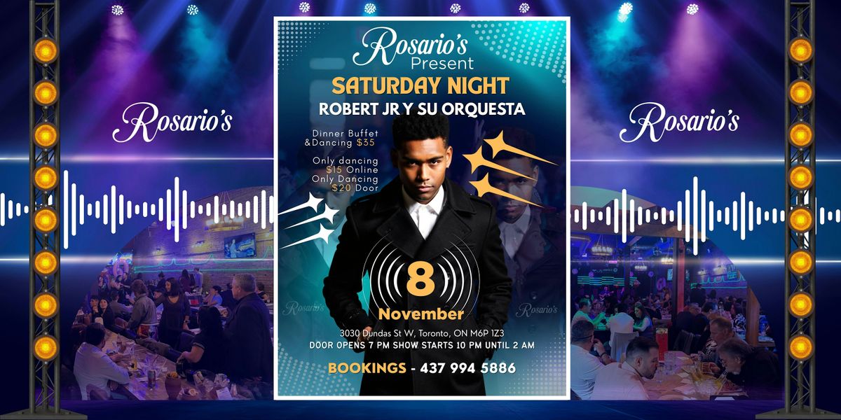 Rosario's Present: ROBERT JR AND HIS ORCHESTRA (November 8)