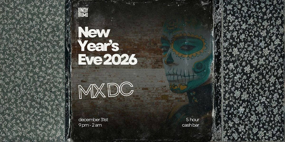 MX DC New Year's Eve 2026