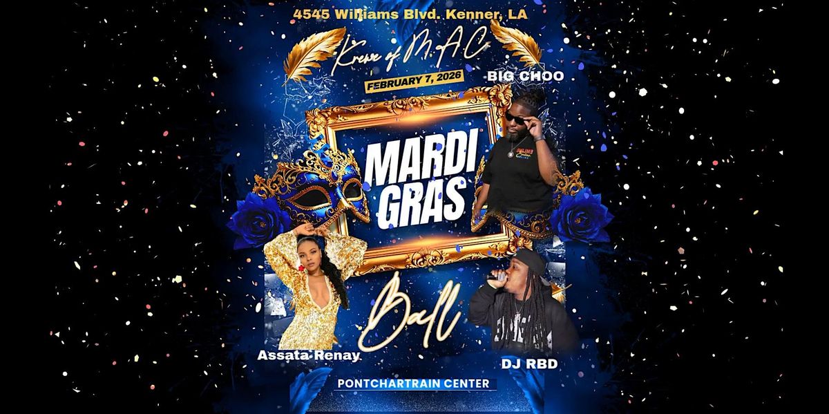Krewe of MAC's  9th Annual Mardi Gras Ball