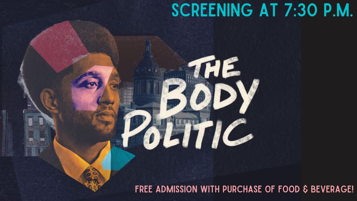 Documentary Screening of "The Body Politic" (2023)