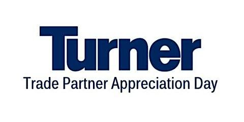Turner Trade Partner Appreciation Day