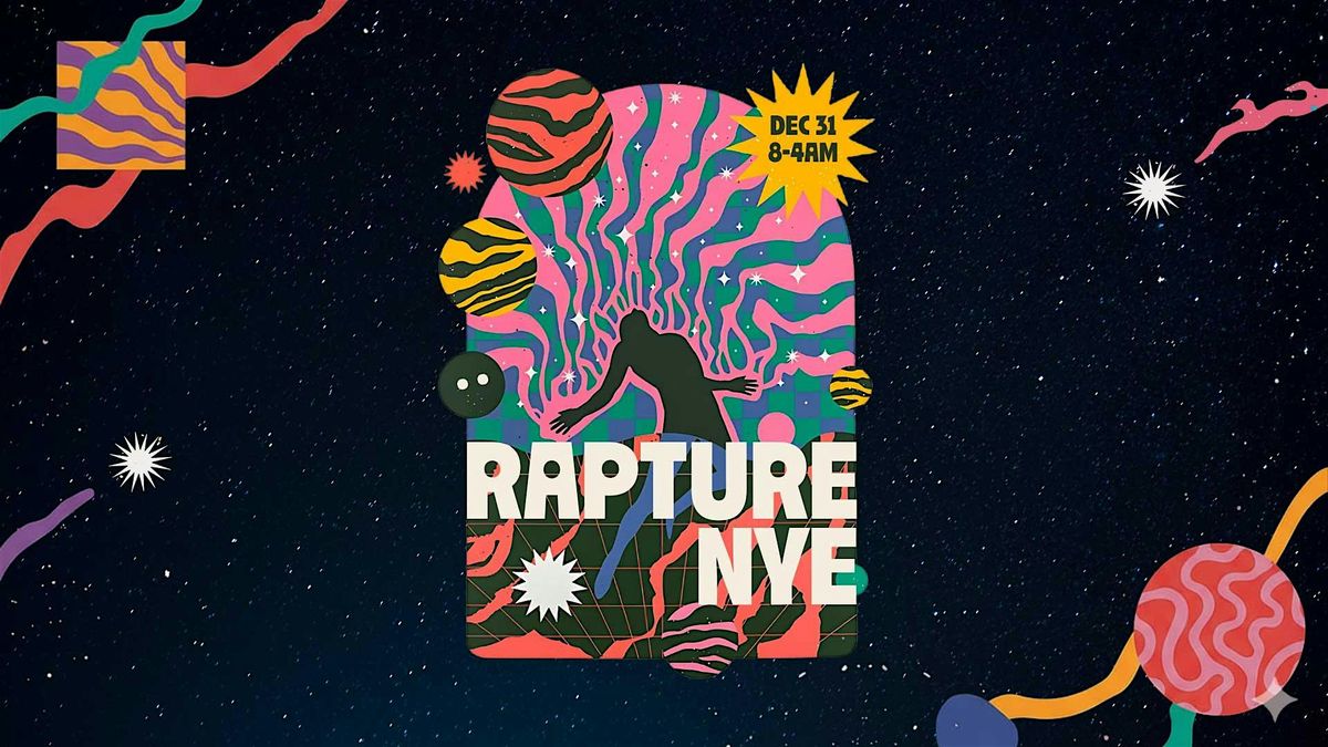 Rapture \u2014 NYE