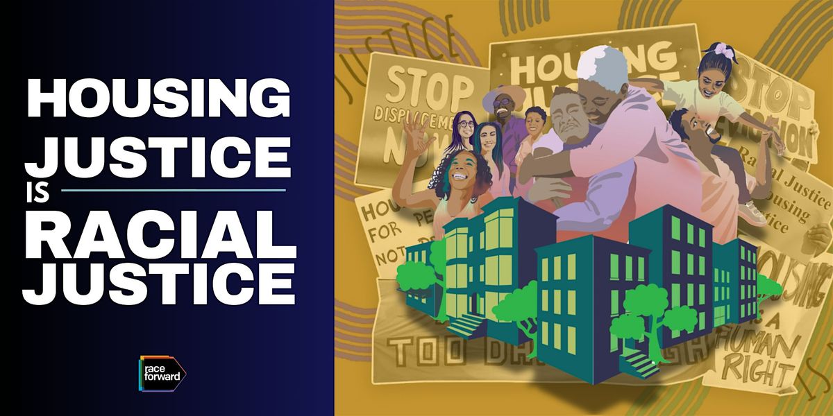 Learning Lab: Housing Justice is Racial Justice 4\/10\/2025