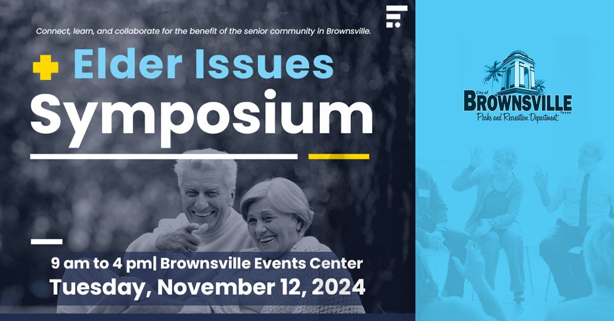 Elder Issues Symposium in Brownsville