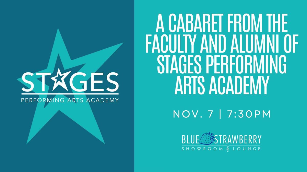 A Cabaret from the Faculty and Alumni of STAGES Performing Arts Academy