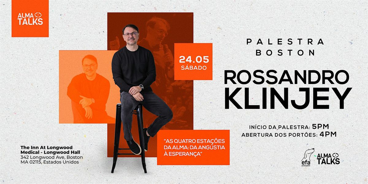 Rossandro Klinjey em Boston - Palestra "Quatro Esta\u00e7\u00f5es da Alma"