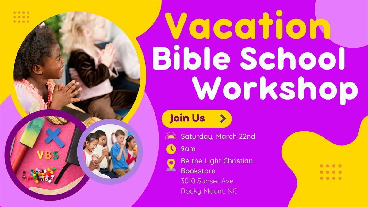 Be the Light Vacation Bible School Workshop