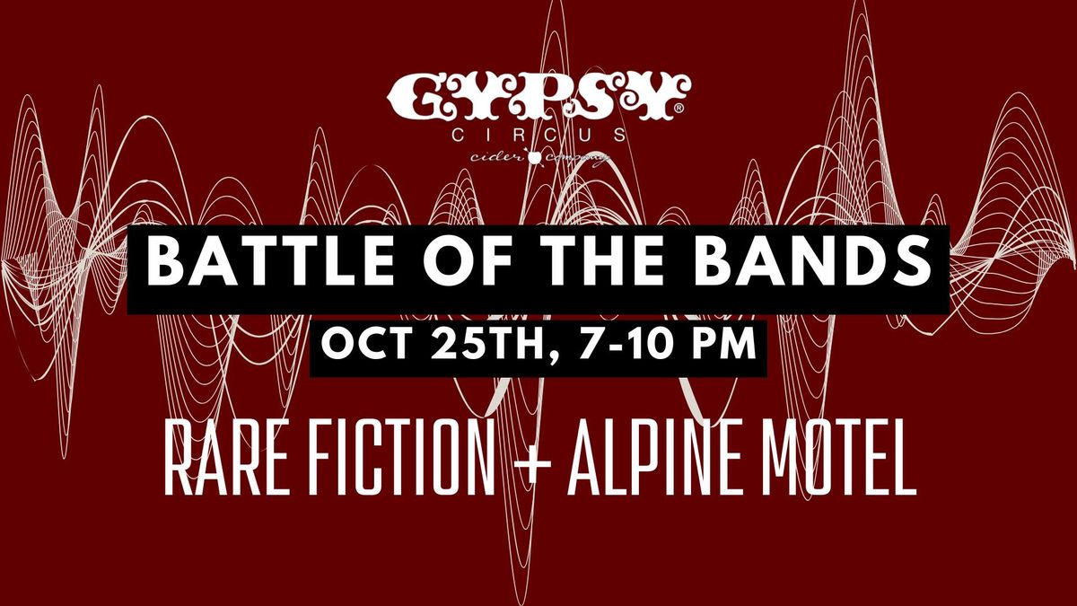 Battle of the Bands with Rare Fiction & Alpine Motel