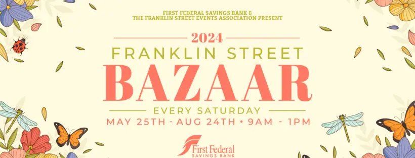 2024 Franklin Street Bazaar Sponsored by First Federal Savings Bank