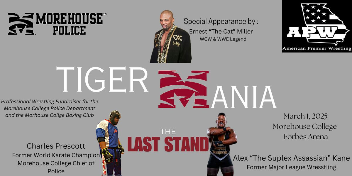 American Premier Wrestling's TigerMania: The Last Stand