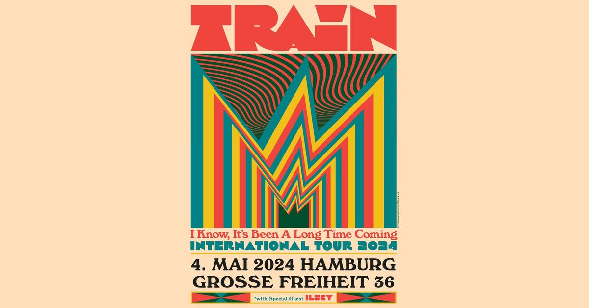 Train \/\/ I Know, It\u2019s Been A Long Time Coming Tour \/\/ Hamburg