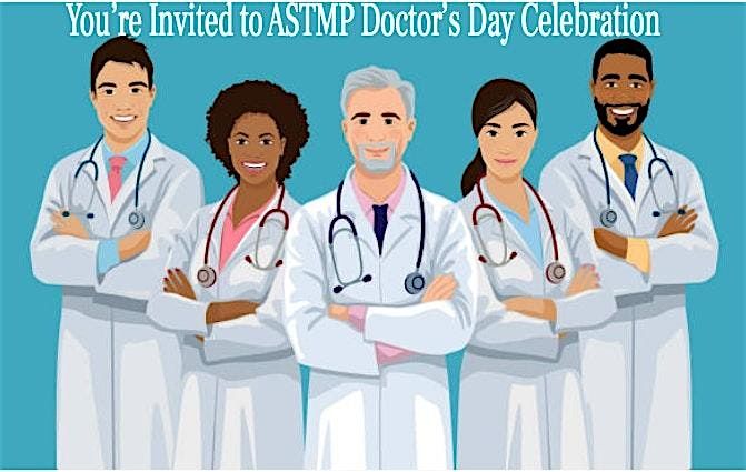 ASTMP Doctor's Day Celebration