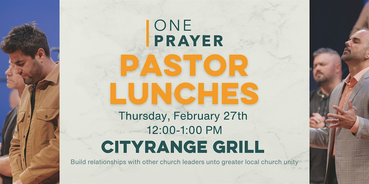 ONE Prayer Pastor Lunch