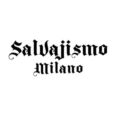 Salvajismo.milano