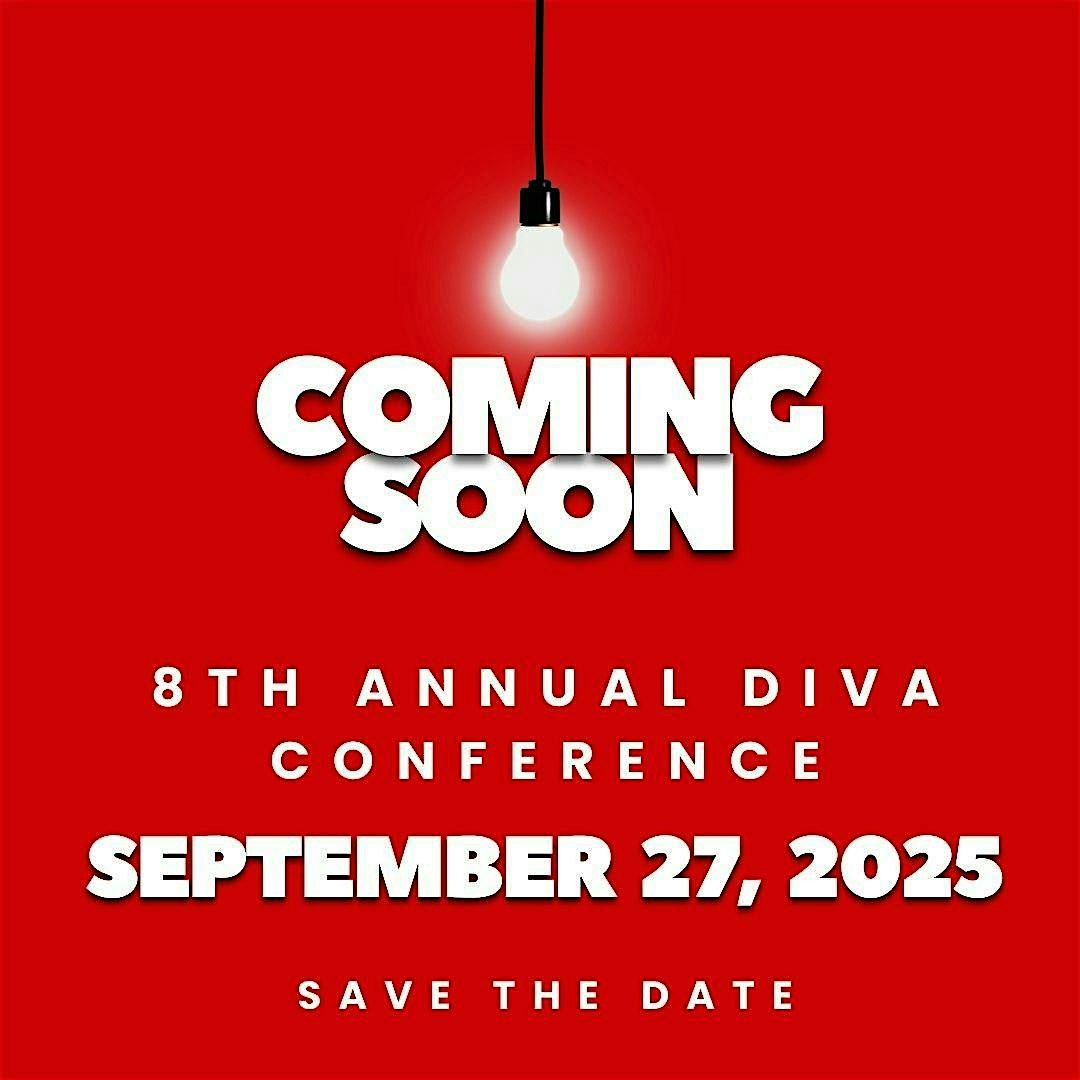 8th Annual D.I.V.A. Conference - "God's Plan"