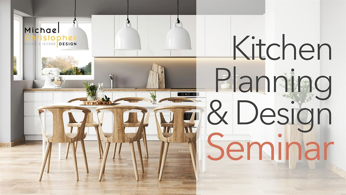 Free Kitchen Planning & Design Seminar