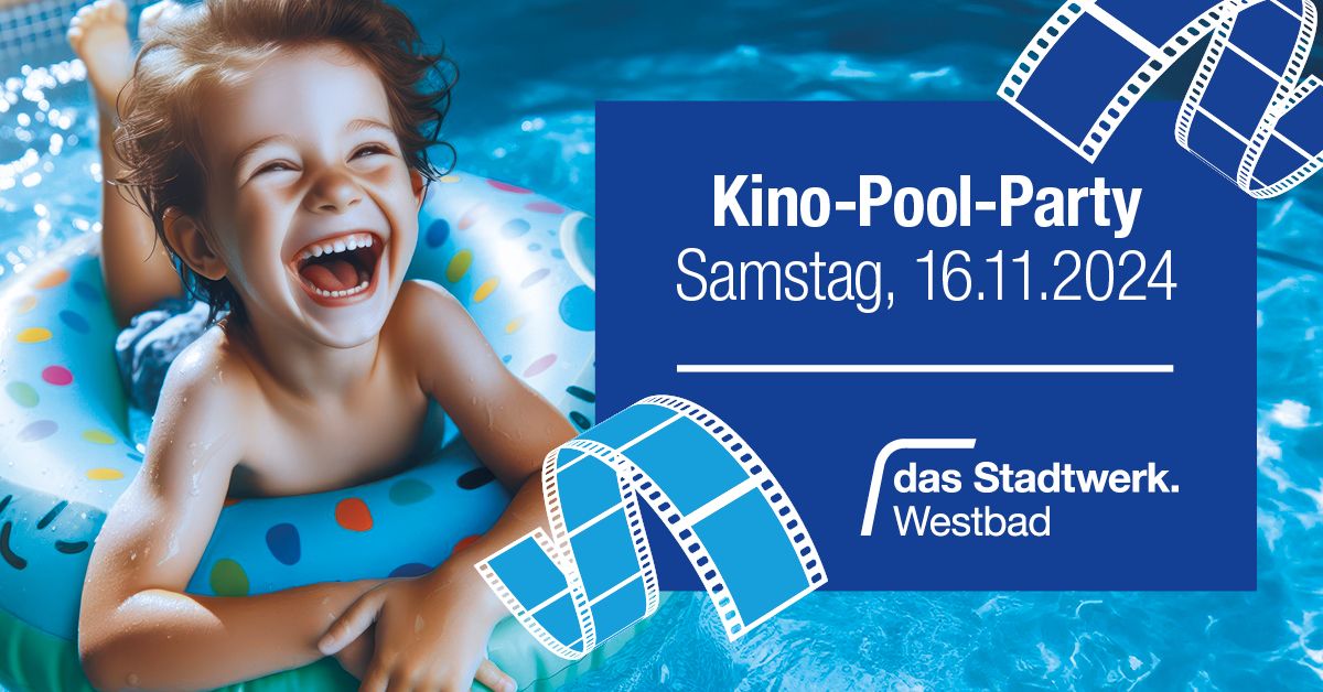 Kino-Pool-Party im Westbad am 16.11.2024