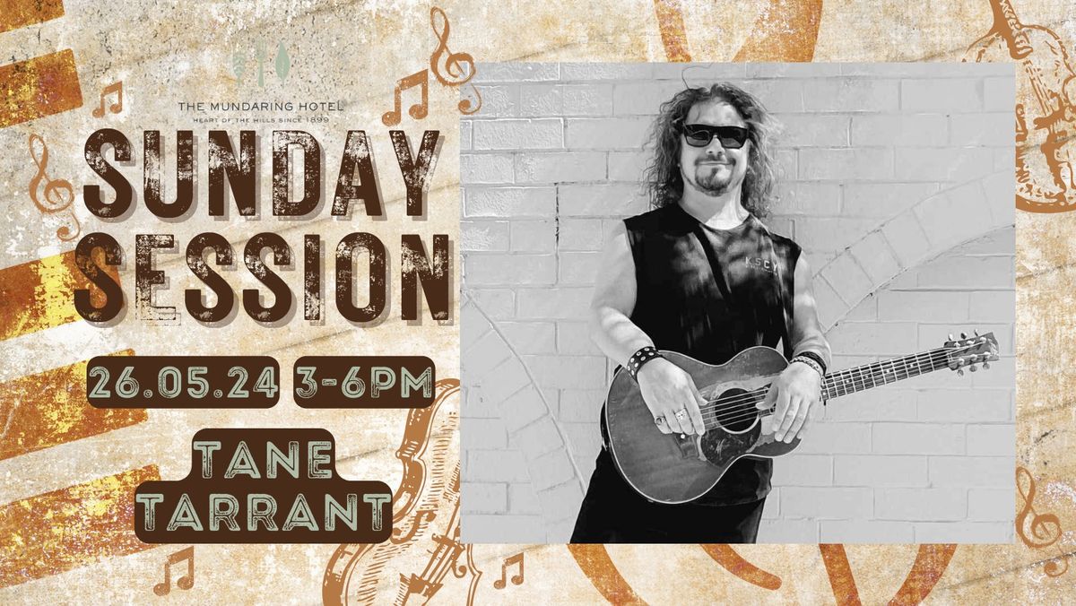 Sunday Session with Tane Tarrant
