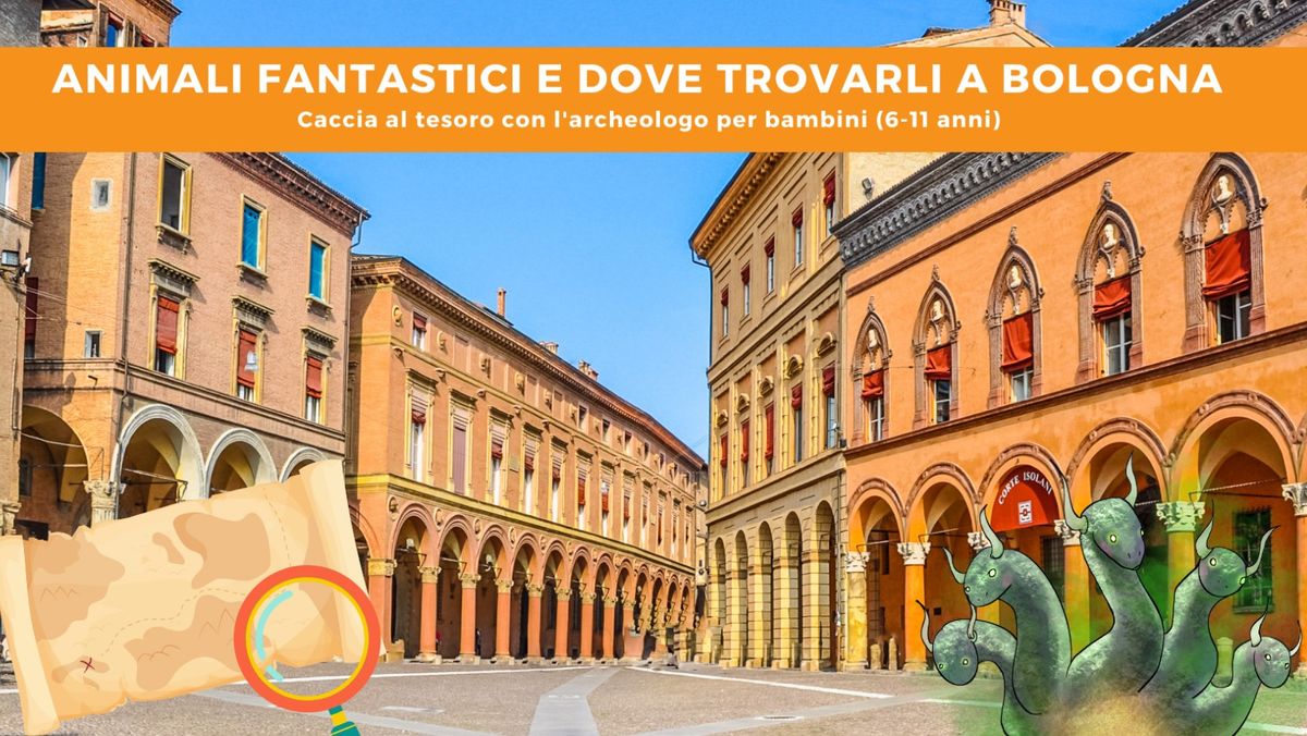 Animali fantastici e dove trovarli a Bologna (caccia al tesoro per bambini)