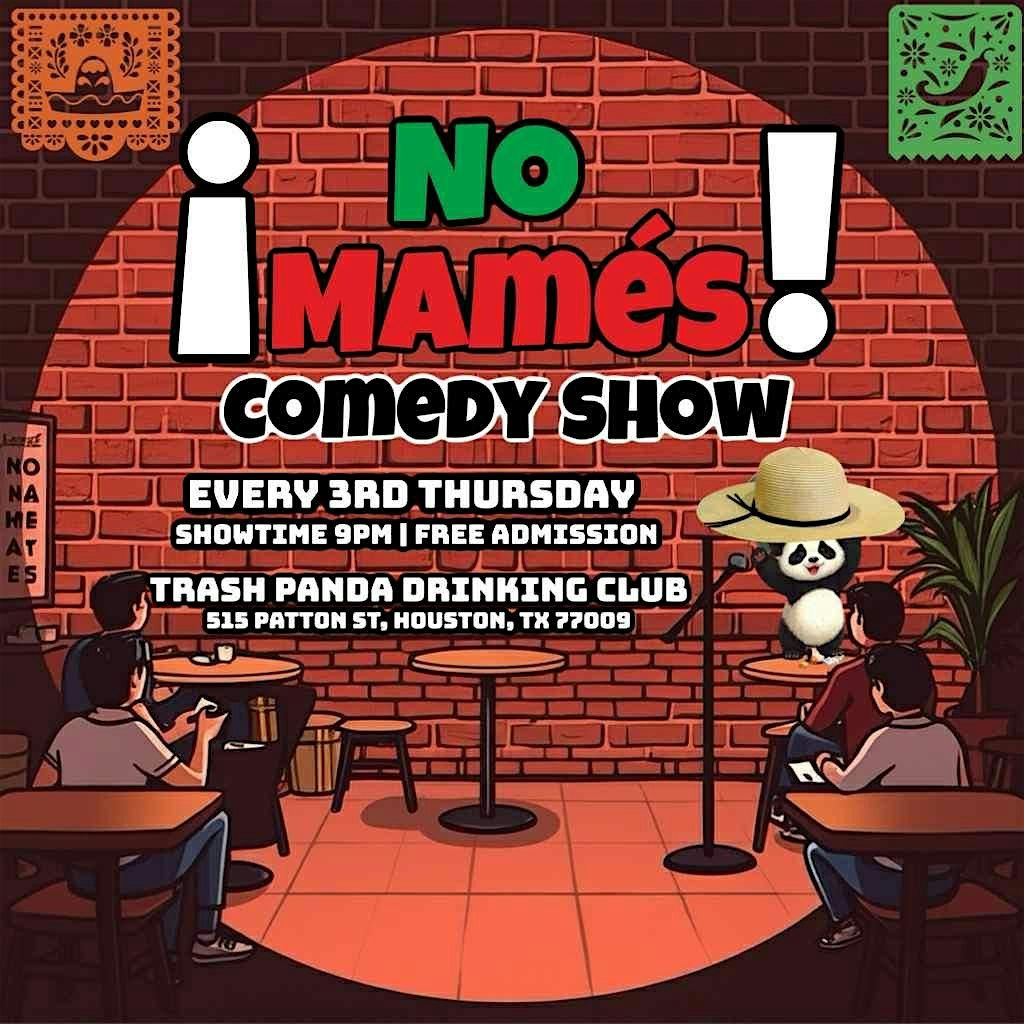 No Mames Live Comedy Show