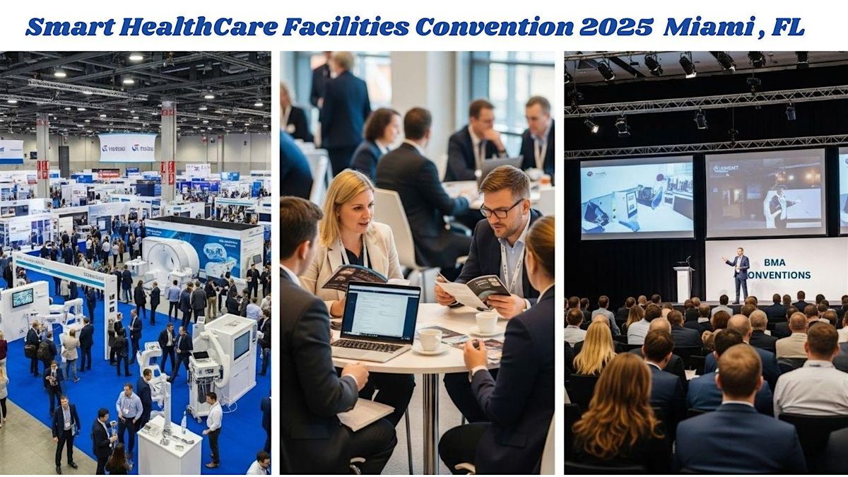 Smart Healthcare Facilities Convention 2025