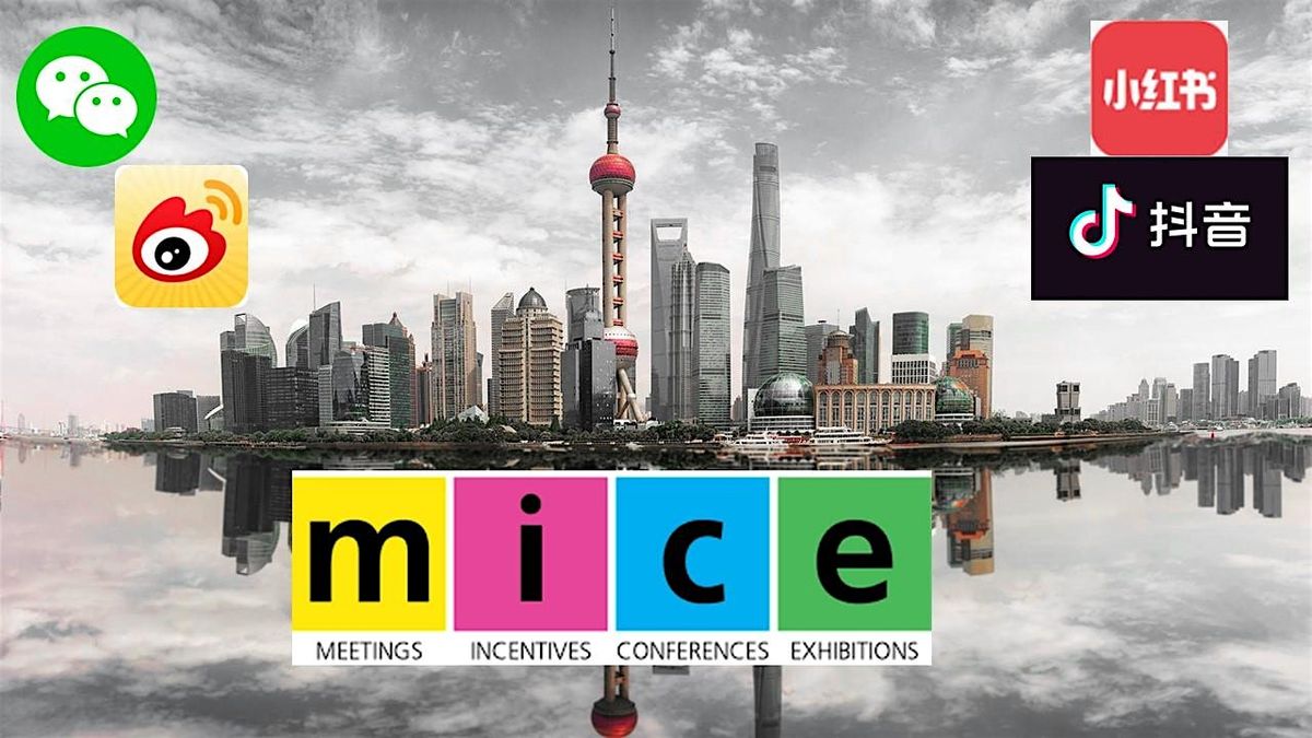 Explore China Market Entry Opportunities with MICE & Digital Marketing