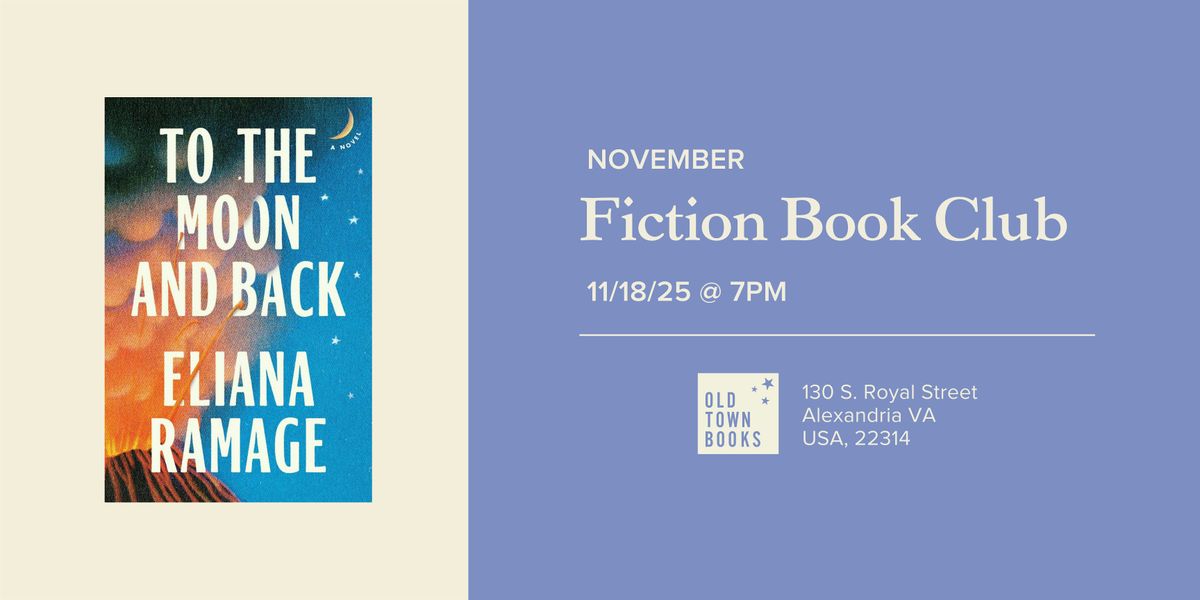 November Fiction Book Club: To the Moon and Back