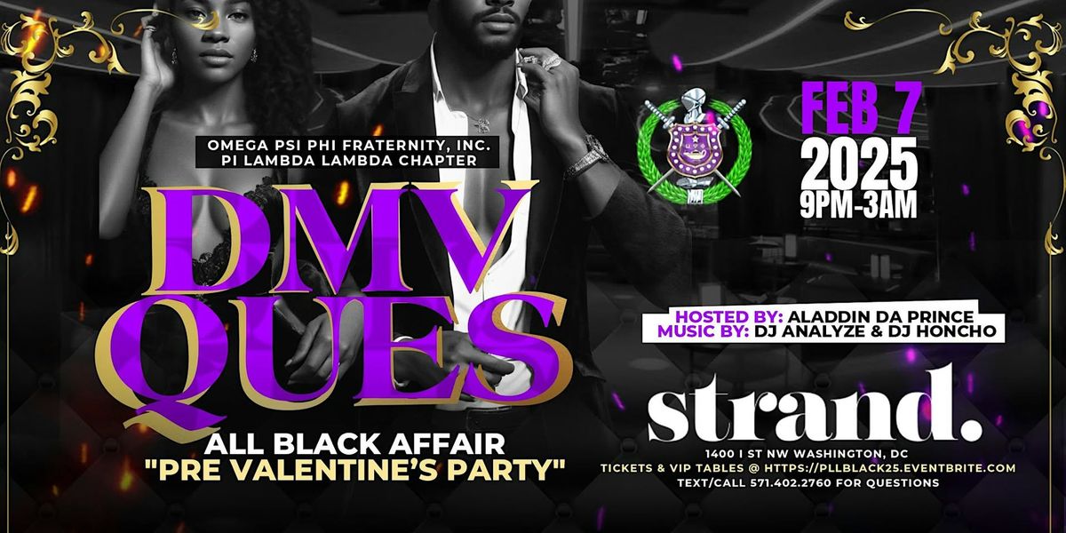 DMV Ques All-Black Affair (Pre Valentine's Party)