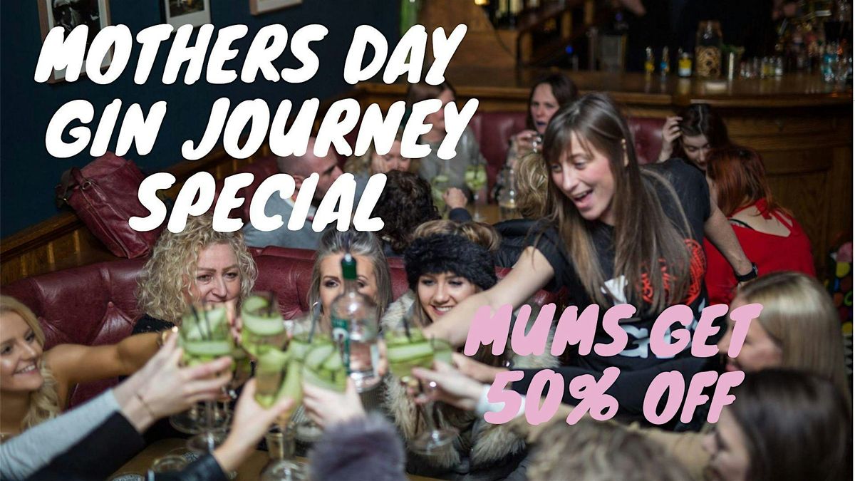 Gin Journey Liverpool - Mother's day special  - Mum's get half price!