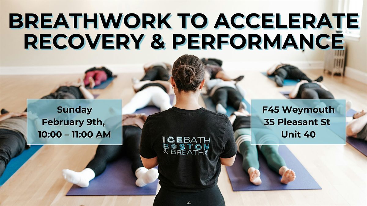 Breathwork to Accelerate Recovery & Performance