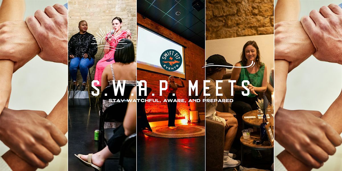 S.W.A.P Meets, A Women's Empowerment Series